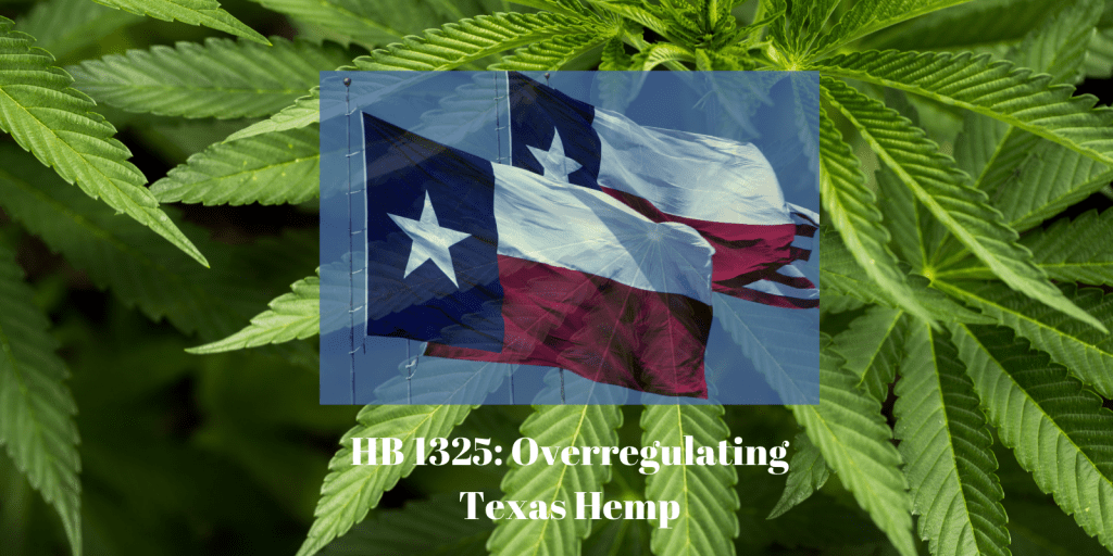 HB 1325- Texas Hemp Regulations Increase