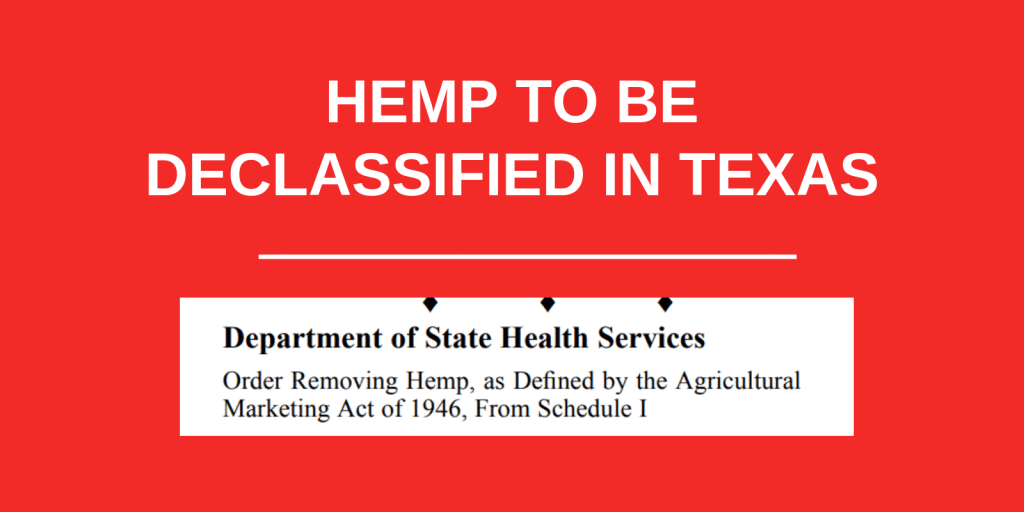 Hemp to Be Descheduled By SHS in Texas